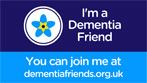 I'm a Dementia Friend